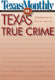 Book cover of: Texas Monthly on . . .. By: editors of Texas Monthly