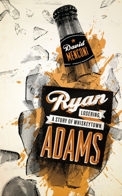 Book cover of: Ryan Adams. By: David Lawrence Menconi