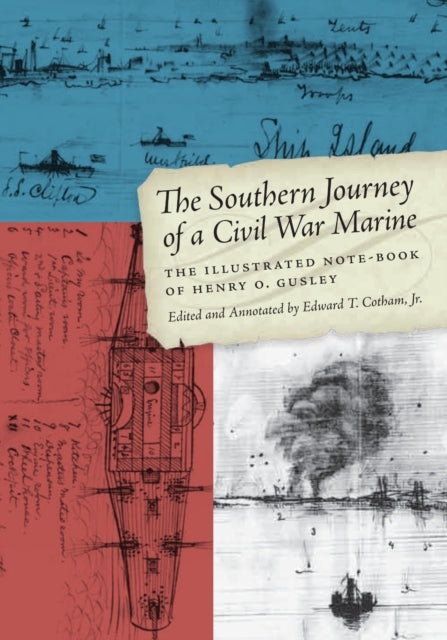 Book cover of: Southern Journey of a Civil War Marine. By: Cotham, Edward T., Jr.