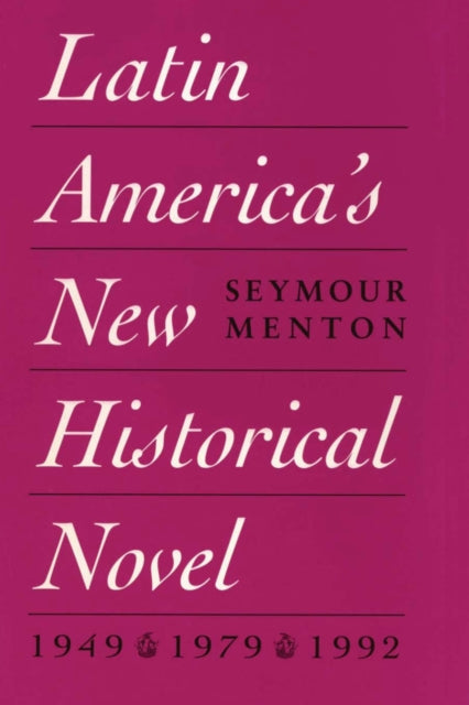Book cover of: Latin America's New Historical Novel. By: Seymour Menton