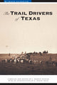 Book cover of: Trail Drivers of Texas. By: J. Marvin Hunter