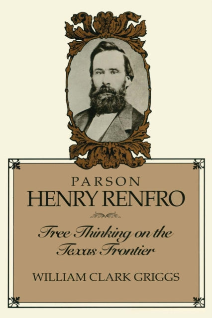 Book cover of: Parson Henry Renfro. By: William C. Griggs