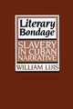 Book cover of: Literary Bondage. By: William Luis