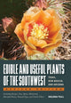 Book cover of: Edible and Useful Plants of the Southwest. By: Delena Tull