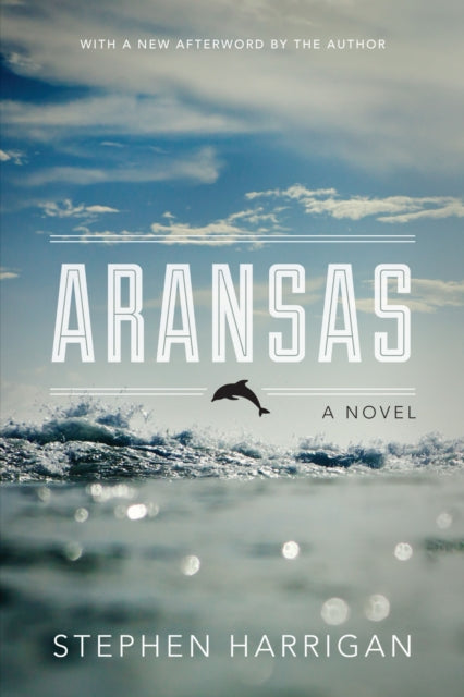 Book cover of: Aransas. By: Stephen Harrigan