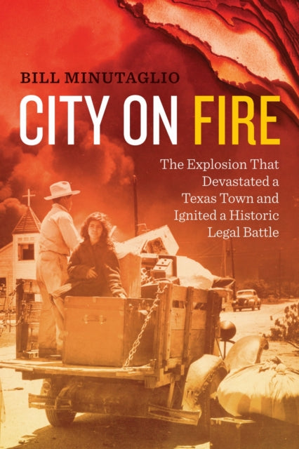 Book cover of: City on Fire. By: Bill Minutaglio