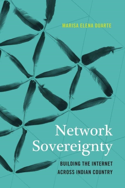 Book cover of: Network Sovereignty. By: Marisa Elena Duarte