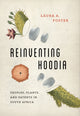 Book cover of: Reinventing Hoodia. By: Laura A. Foster