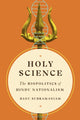 Book cover of: Holy Science. By: Banu Subramaniam