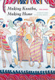 Book cover of: Making Kantha, Making Home. By: Pika Ghosh