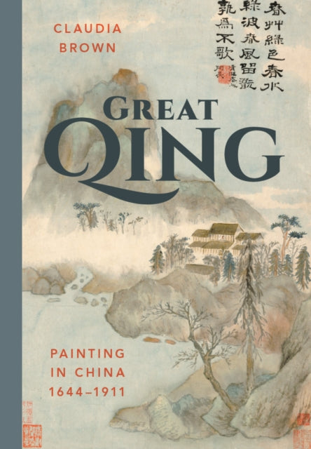 Book cover of: Great Qing. By: Claudia Brown