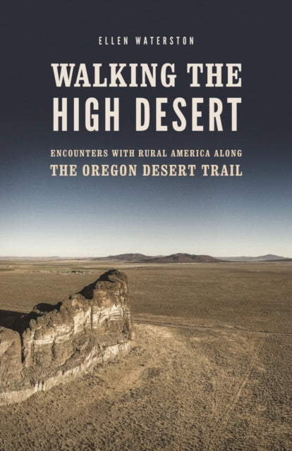 Book cover of: Walking the High Desert. By: Ellen Waterston