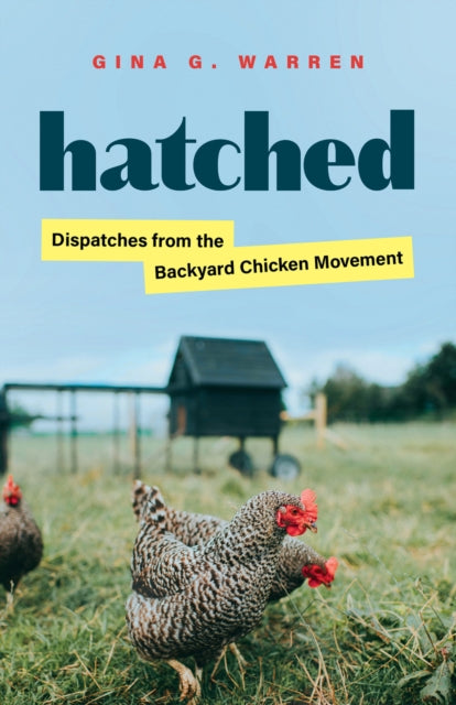 Book cover of: Hatched. By: Gina G. Warren