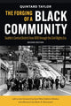 Book cover of: Forging of a Black Community. By: Quintard Taylor