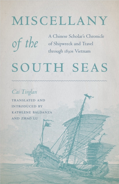 Book cover of: Miscellany of the South Seas. By: Cai Cai Tinglan
