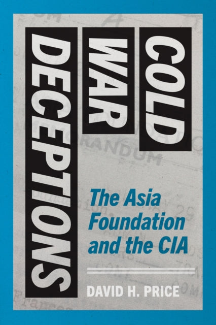 Book cover of: Cold War Deceptions. By: David H. Price