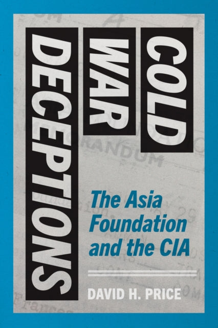 Book cover of: Cold War Deceptions. By: David H. Price