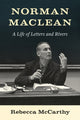 Book cover of: Norman Maclean. By: Rebecca McCarthy