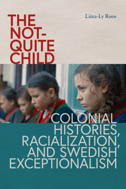 Book cover of: not-Quite Child. By: Liina-Ly Roos