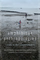 Book cover of: Amphibious Anthropologies. By: Alejandro Camargo