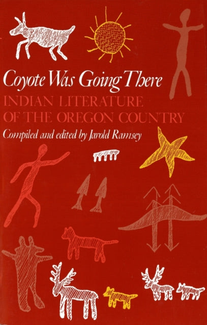 Book cover of: Coyote Was Going There. By: Jarold Ramsey