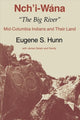Book cover of: Nch'i-Wana, "the Big River". By: Eugene S. Hunn