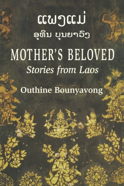 Book cover of: Mother's Beloved. By: Bnounyavong Outhine