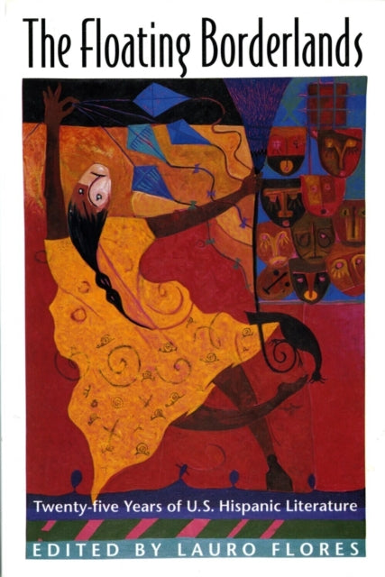 Book cover of: Floating Borderlands. By: Lauro Flores