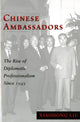 Book cover of: Chinese Ambassadors. By: Xiaohong Liu