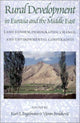 Book cover of: Rural Development in Eurasia and the Middle East