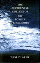 Book cover of: Accidental Collector. By: Wesley Wehr