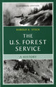 Book cover of: U.S. Forest Service. By: Harold K. Steen