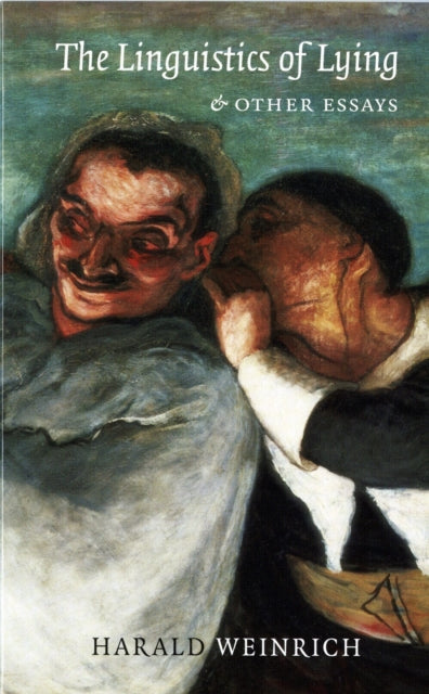 Book cover of: Linguistics of Lying and Other Essays