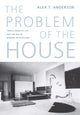 Book cover of: Problem of the House. By: Alex T. Anderson