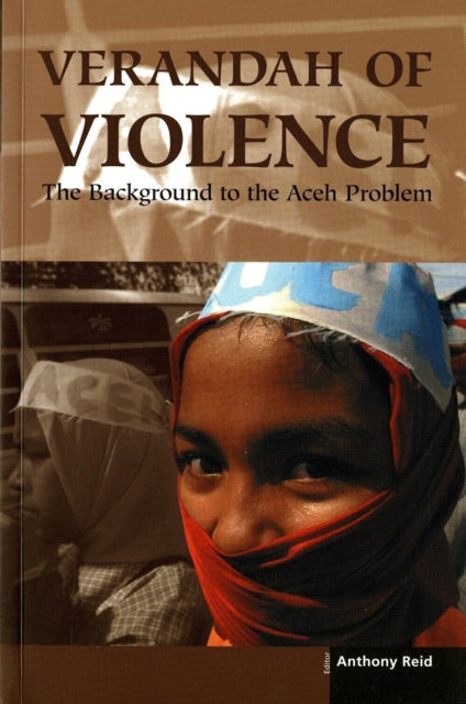Book cover of: Verandah of Violence. By: Anthony Reid