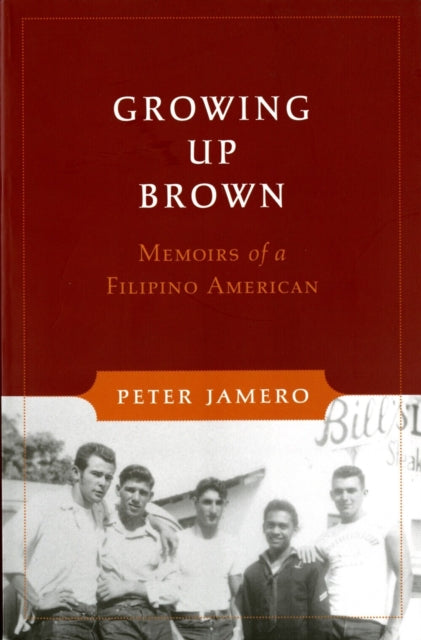 Book cover of: Growing Up Brown. By: Peter M. Jamero