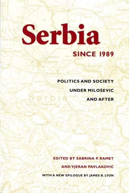 Book cover of: Serbia Since 1989