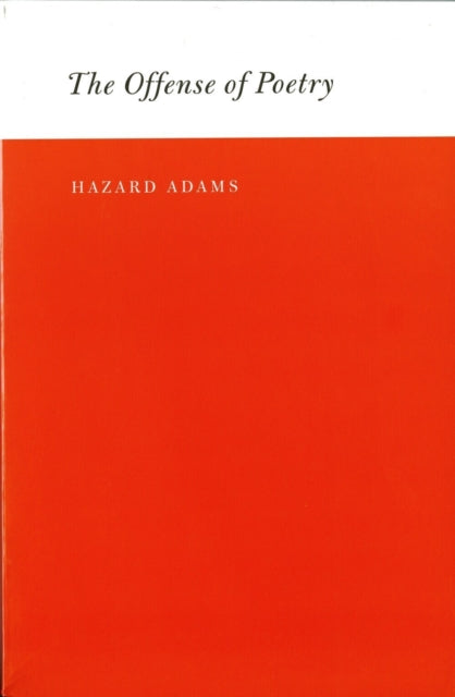 Book cover of: Offense of Poetry. By: Hazard Adams