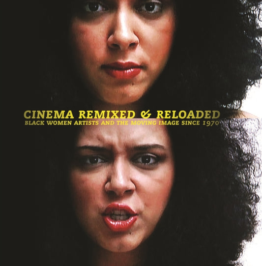 Book cover of: Cinema Remixed and Reloaded. By: Andrea Barnwell Brownlee