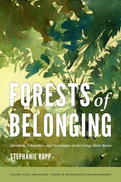 Book cover of: Forests of Belonging. By: Stephanie Rupp