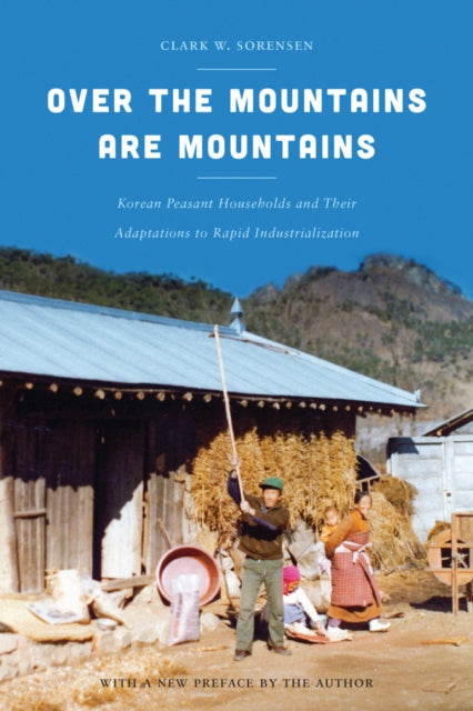Book cover of: Over the Mountains Are Mountains. By: Clark W. Sorensen