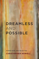 Book cover of: Dreamless and Possible