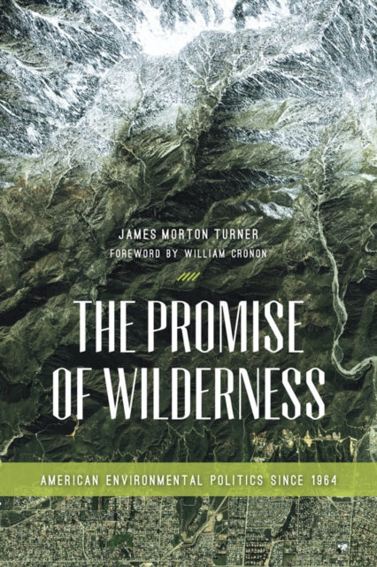 Book cover of: Promise of Wilderness. By: James Morton Turner