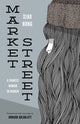 Book cover of: Market Street. By: Xiao Hong
