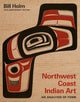 Book cover of: Northwest Coast Indian Art. By: Bill Holm