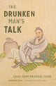Book cover of: Drunken Man's Talk. By: Luo Luo Ye