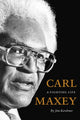 Book cover of: Carl Maxey. By: Jim Kershner