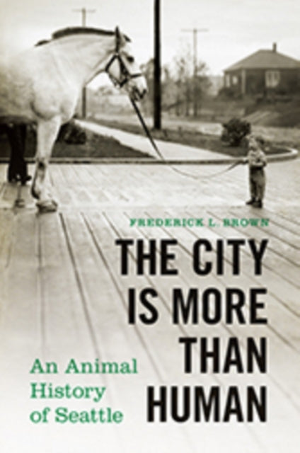 Book cover of: City Is More Than Human. By: Frederick L. Brown