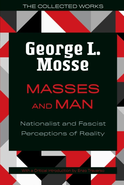 Book cover of: Masses and Man. By: George L. Mosse