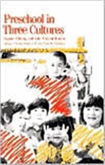 Book cover of: Preschool in Three Cultures. By: Joseph J. Tobin